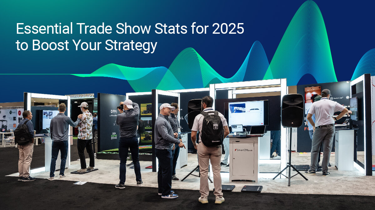 5 Trade Show Statistics That Will Change Your Perspective