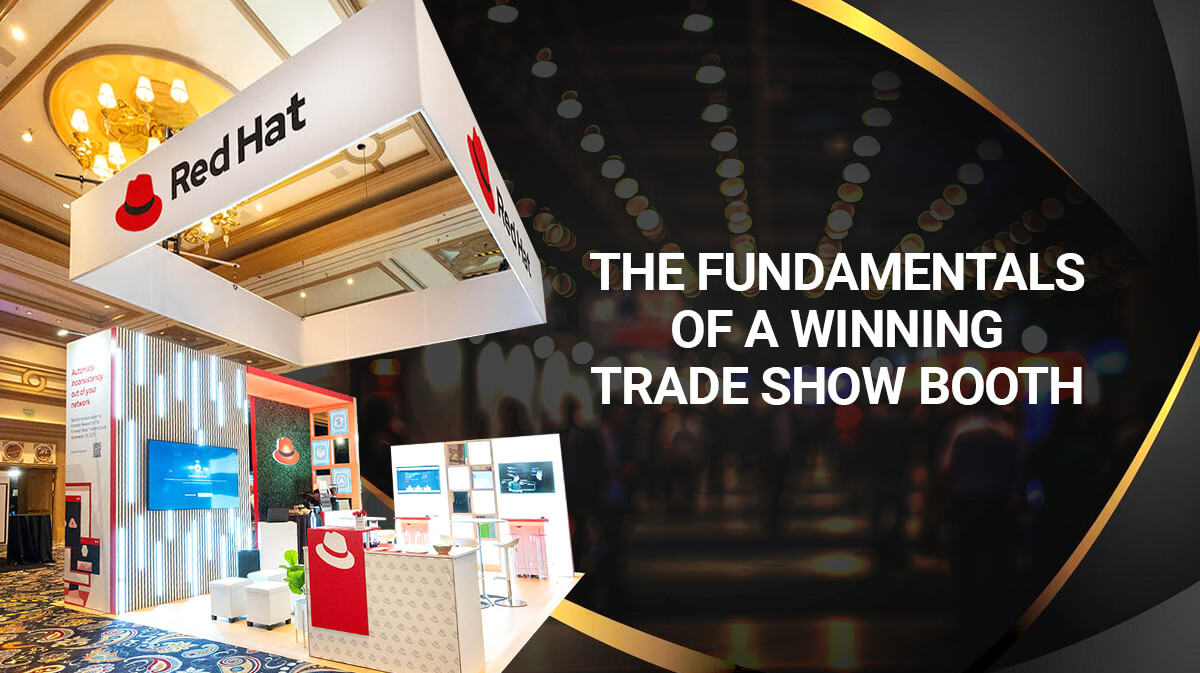 The Fundamentals of a Winning Trade Show Booth