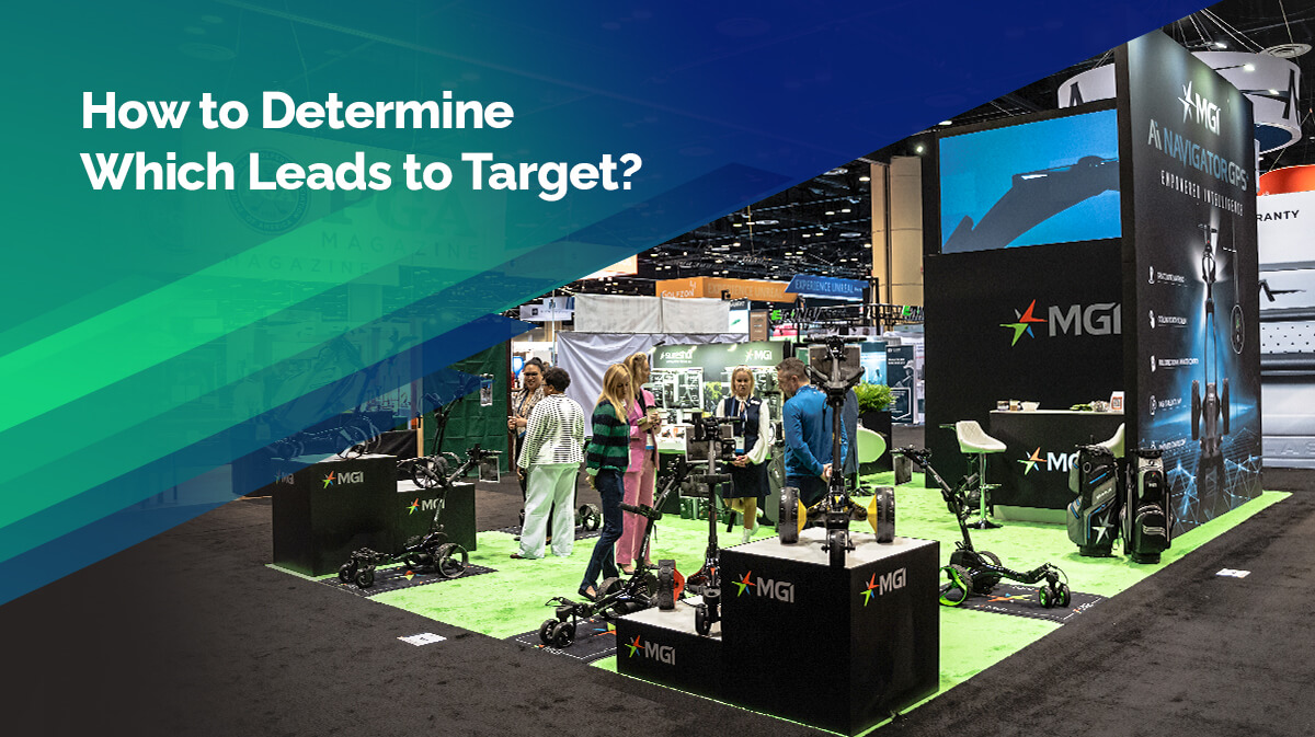 How to Determine Which Leads to Target