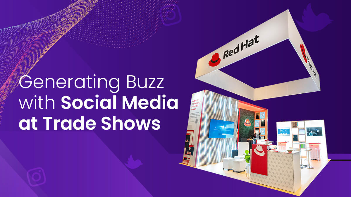 Generating Buzz with Social Media at Trade Shows