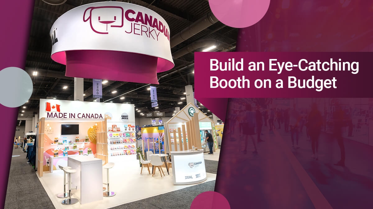 Build an Eye-Catching Booth on a Budget