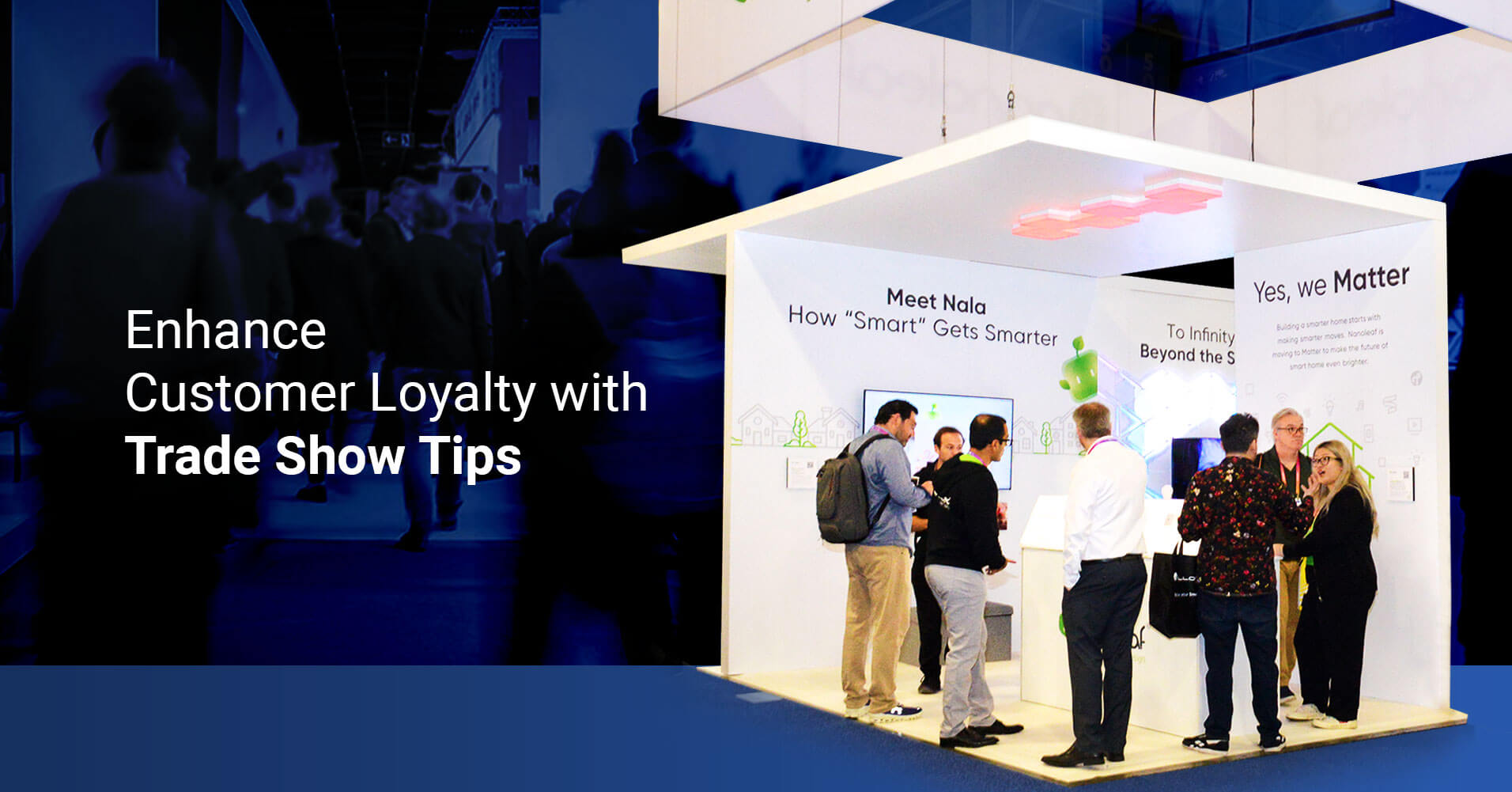 Business and Trade Show Tips for Building Excellent Customer Relationships