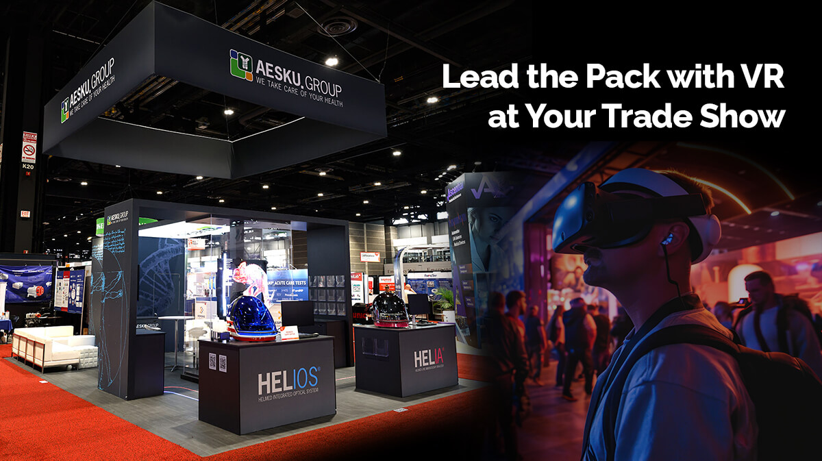 Lead the Pack with VR at Your Trade Show Booth