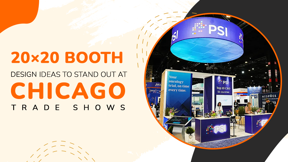 Engaging 20×20 Booth Design Ideas for Chicago Exhibitors
