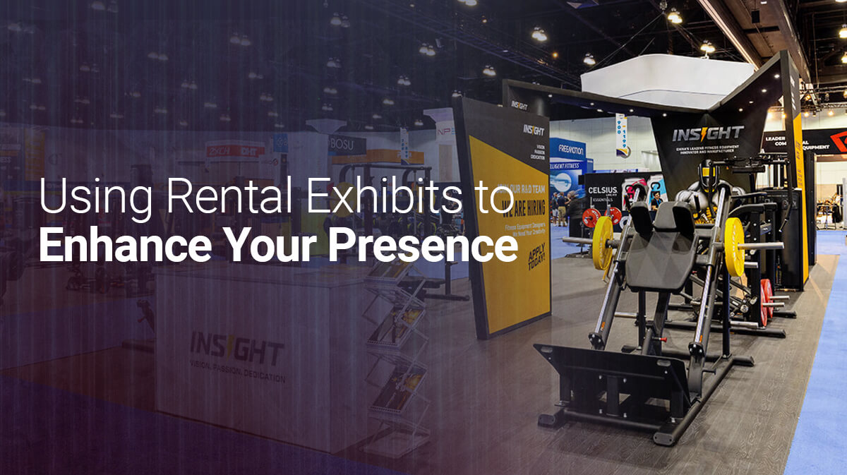 Using Rental Exhibits to Enhance Your Presence