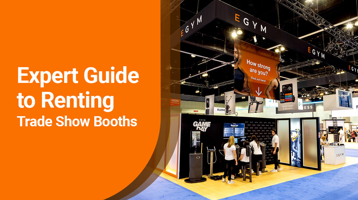 Expert Guide to Renting Trade Show Booths