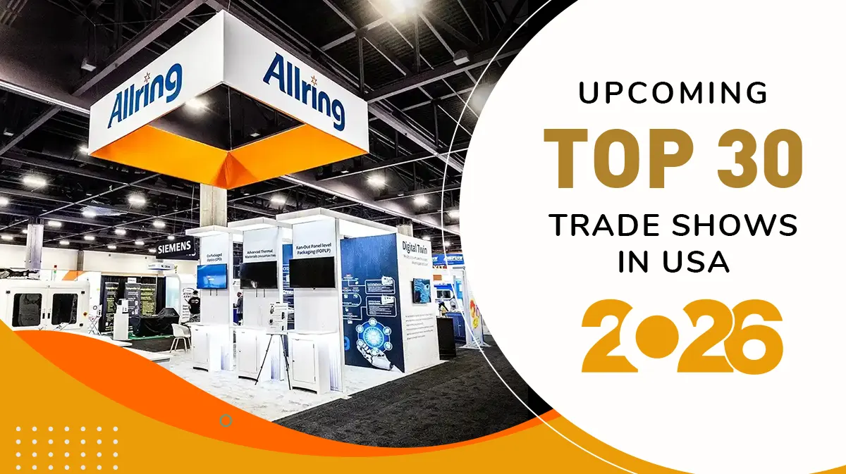 Upcoming 30 Must-Participate Trade Shows in USA in 2026