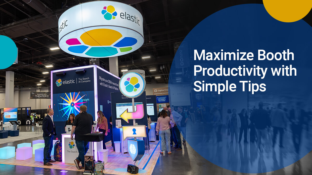 Maximize Booth Productivity with Simple Tips