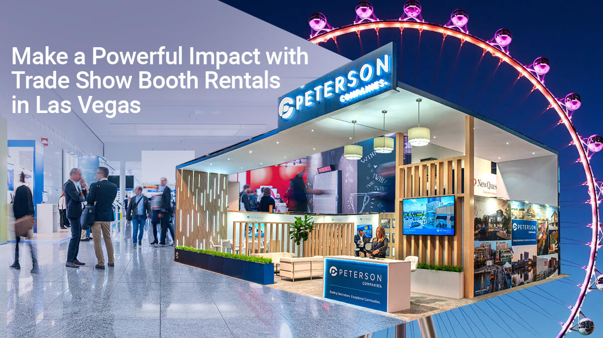 Make a Powerful Impact with Trade Show Booth Rentals in Las Vegas