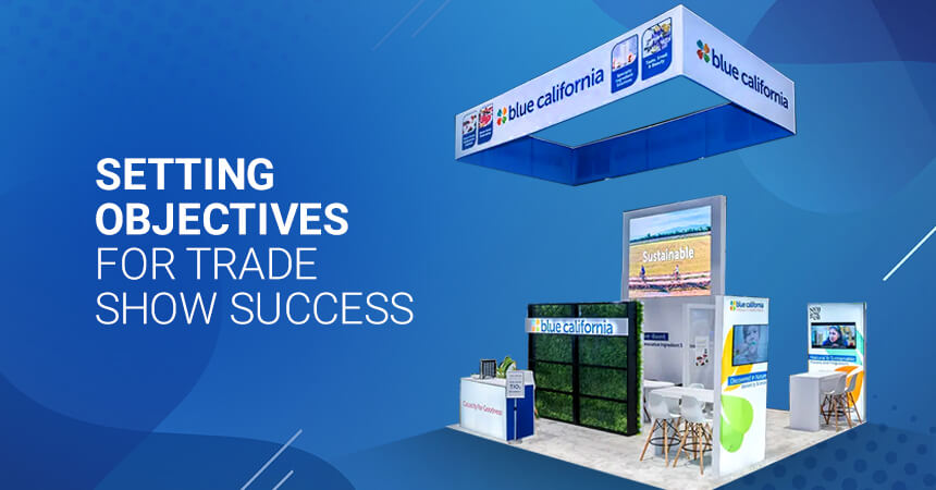 Setting Objectives for Trade Show Success