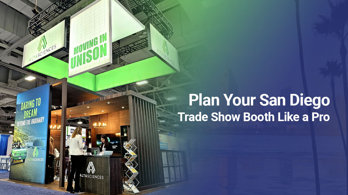 Plan Your San Diego Trade Show Booth Like a Pro