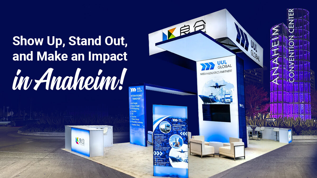 Show Up, Stand Out, and Make an Impact in Anaheim!