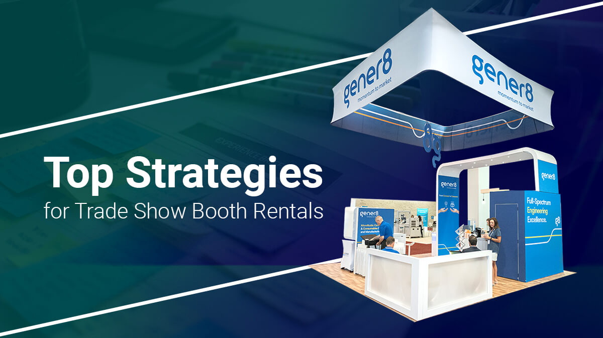 Top Strategies for Trade Show Booth Rentals