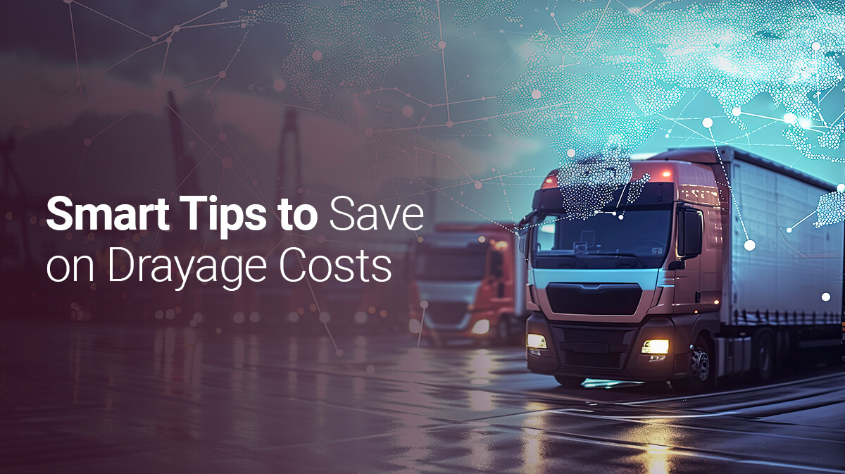 Smart Tips to Save on Drayage Costs