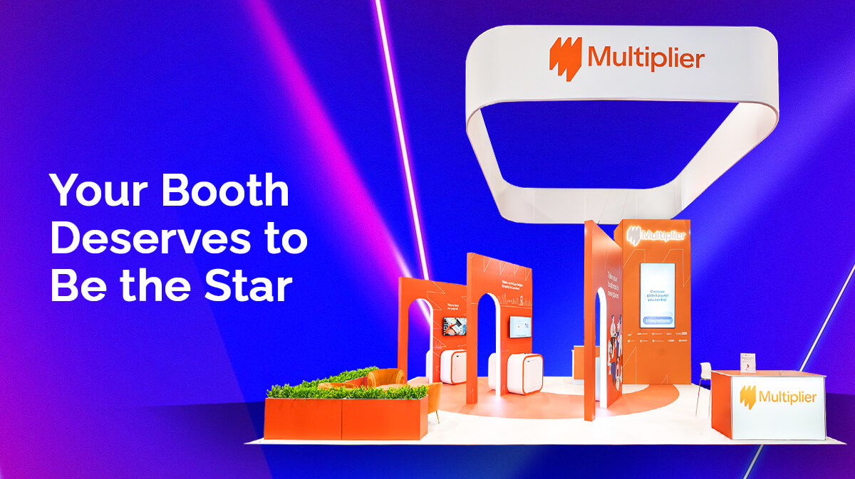 Your Booth Deserves to Be the Star