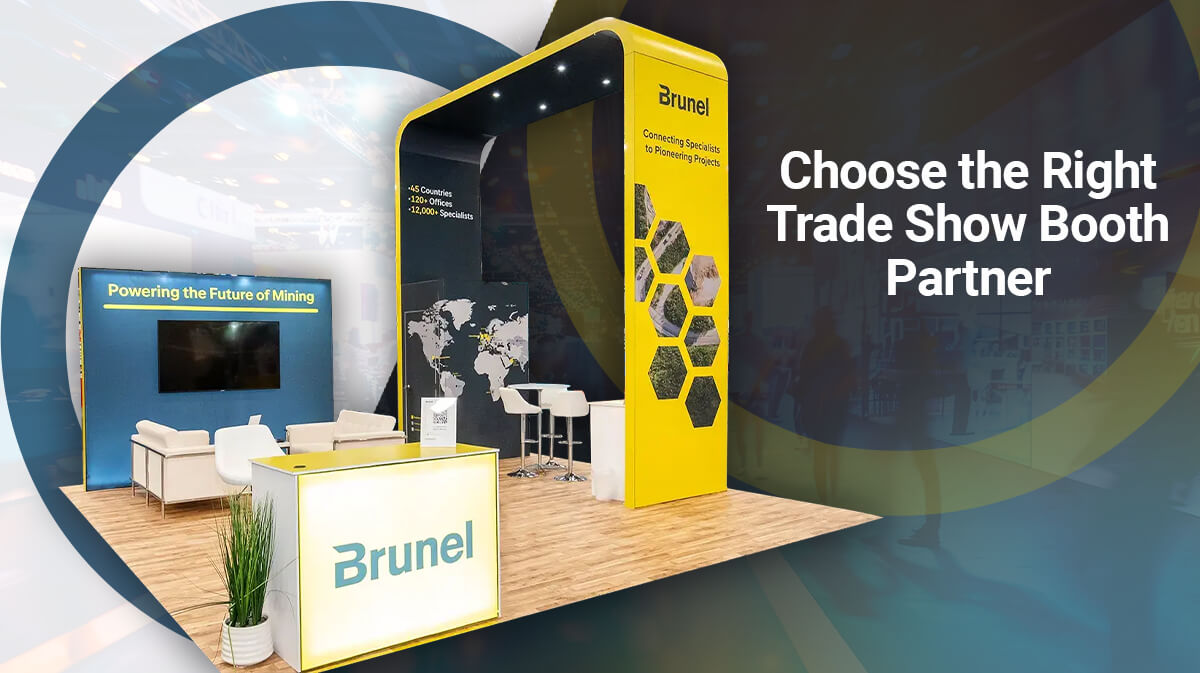 Choose the Right Trade Show Booth Partner
