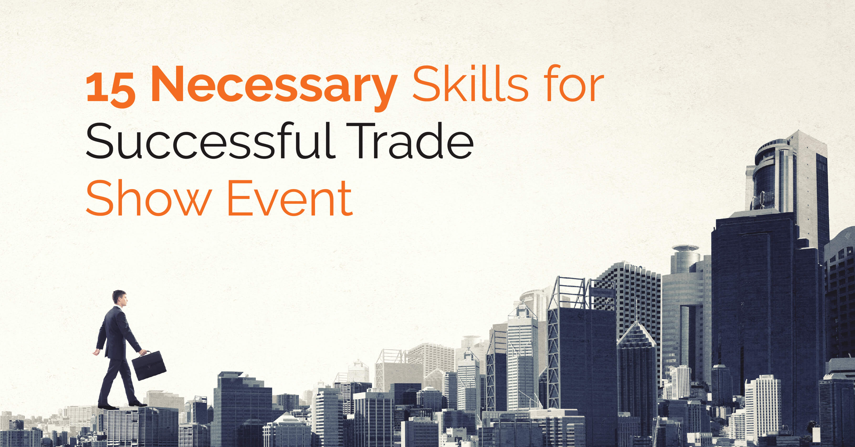 15 Necessary Skills for Successful Trade Show Event