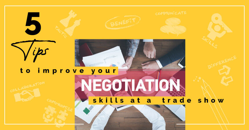 5 Tips to Improve Your Negotiation Skills at a Trade Show