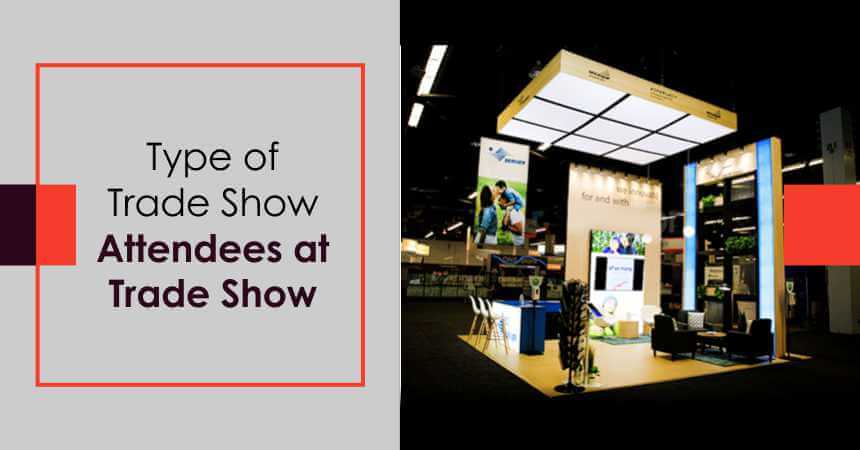 Types of Trade Show Attendees at Trade Show