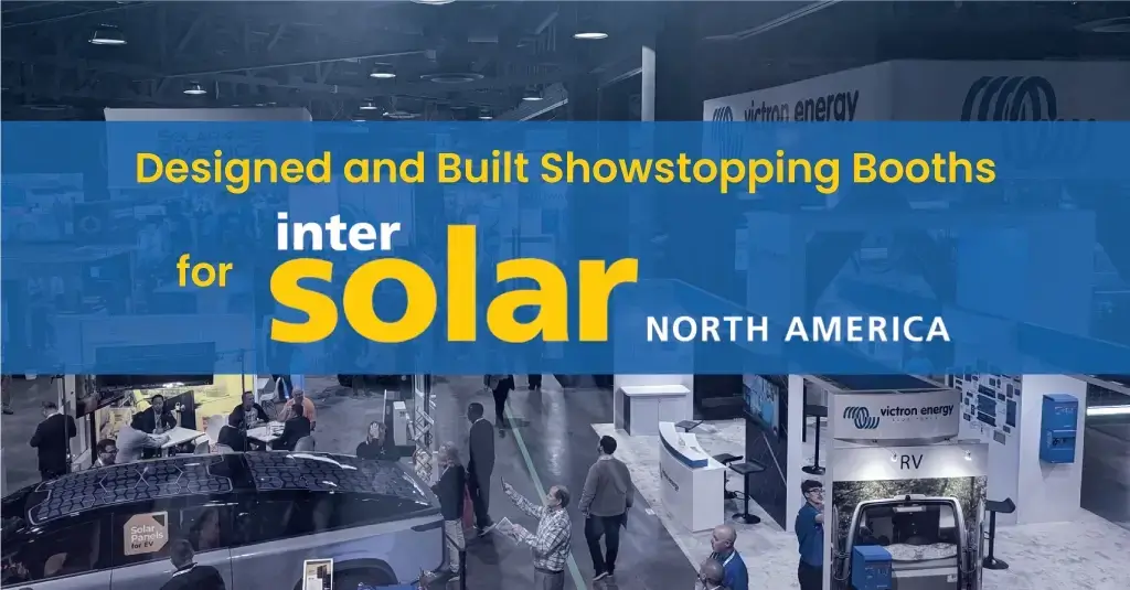 Designed and Built Show stopping Booths for Intersolar 2023