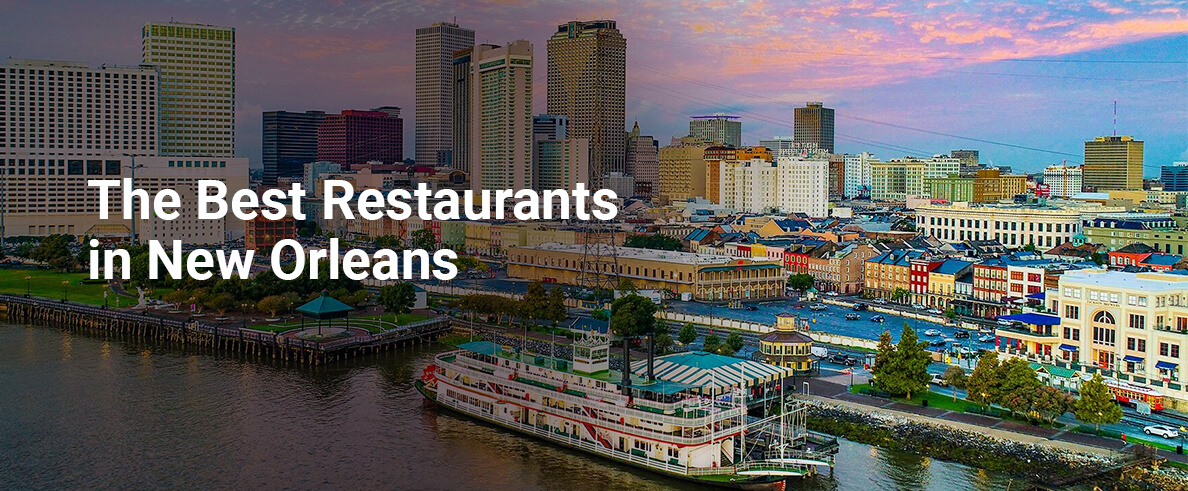 The Best Restaurants in New Orleans
