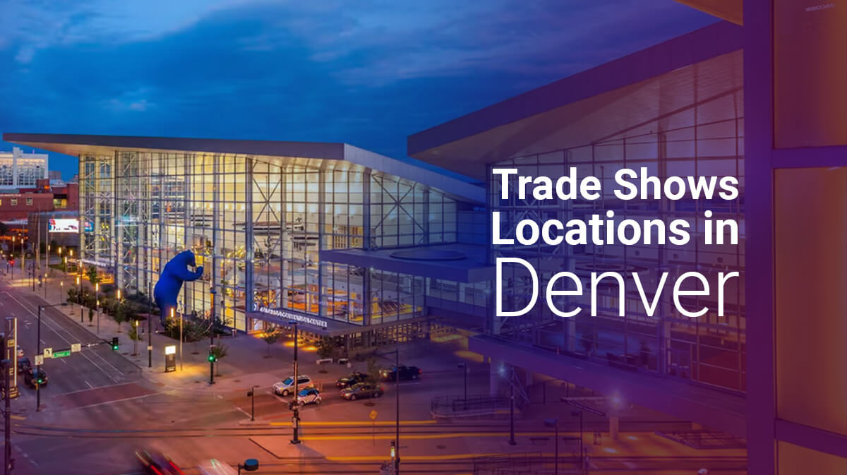 Top 4 Trade Show Venues in Denver