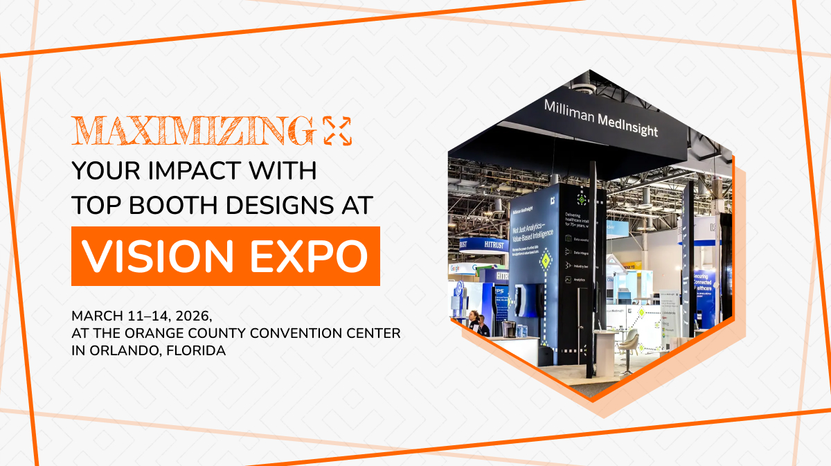 Maximizing Your Impact at Vision Expo West 2026: Top Booth Design Trends